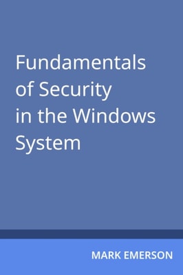 Fundamentals of Security in the Windows System