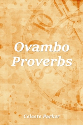 Ovambo Proverbs