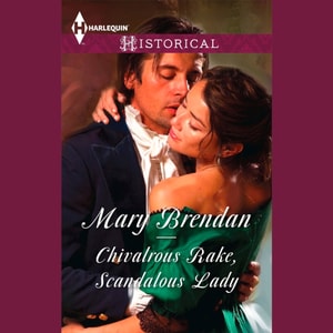 Chivalrous Rake, Scandalous Lady