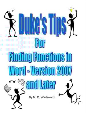 Duke's Tips For Finding Functions in Word: Version 2007 And Later