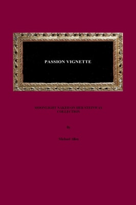 Passion Vignette: Moonlight Naked on her Steinway Collection