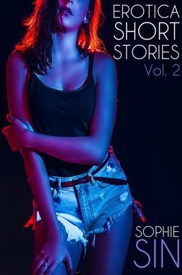 Erotica Short Stories Vol. 2