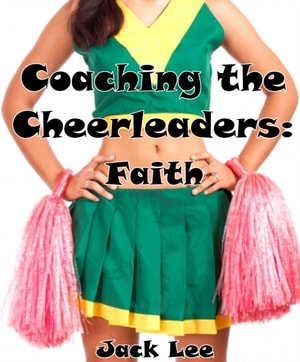 Coaching the Cheerleaders: Faith