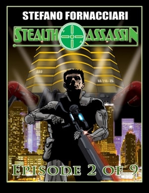 Stealth Assassin: Episode 2 of 9