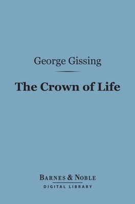 Crown of Life (Barnes & Noble Digital Library)