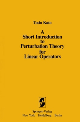 Short Introduction to Perturbation Theory for Linear Operators