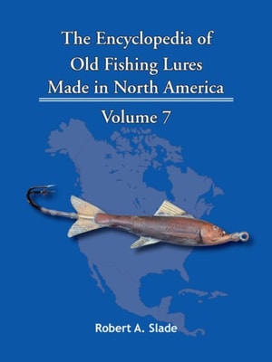 Encyclopedia of Old Fishing Lures