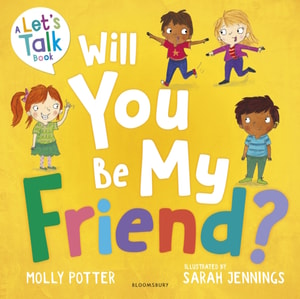 Will You Be My Friend?