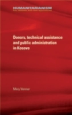 Donors, technical assistance and public administration in Kosovo