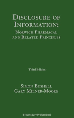 Disclosure of Information: Norwich Pharmacal and Related Principles