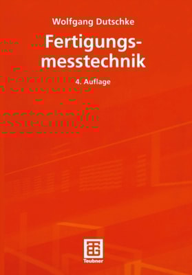 Fertigungsmesstechnik