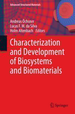 Characterization and Development of Biosystems and Biomaterials