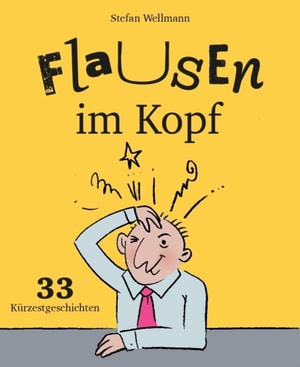Flausen im Kopf