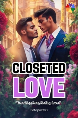 Closeted Love &quote;Breaking Free, Finding Love.&quote;