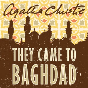 They Came to Baghdad