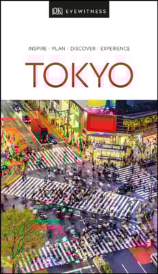 DK Eyewitness Tokyo