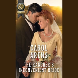 Rancher's Inconvenient Bride