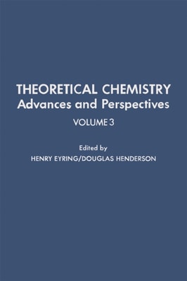 Theoretical Chemistry Advances and Perspectives V3