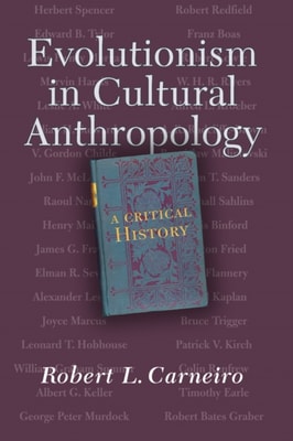 Evolutionism In Cultural Anthropology