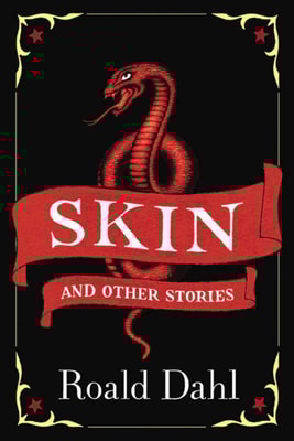 Skin and Other Stories