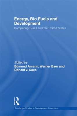 Energy, Bio Fuels and Development