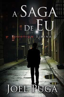 Saga de Eu - Justica Divina