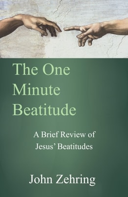 One Minute Beatitude: A Brief Review of Jesus' Beatitudes
