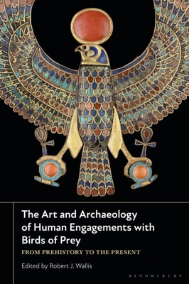 Art and Archaeology of Human Engagements with Birds of Prey