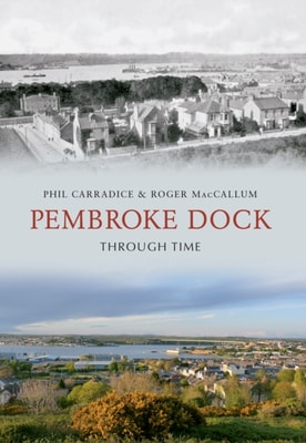 Pembroke Dock Through Time