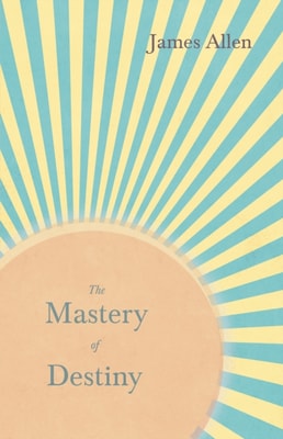 Mastery of Destiny