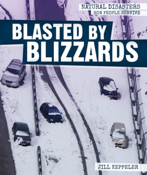 Blasted by Blizzards