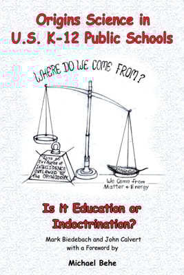 Origins Science in U.S. K-12 Public Schools; Is it Education or Indoctrination?