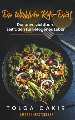 Die Wirkliche Keto-Diat