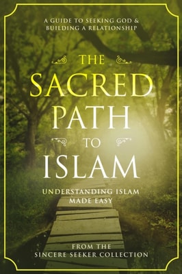 Sacred Path to Islam