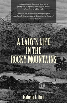 Lady's Life in the Rocky Mountains (Warbler Classics)