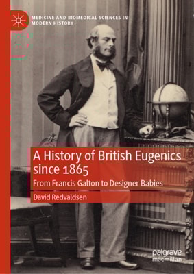 History of British Eugenics since 1865