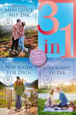 Mein Glück mit dir / Nur Augen für dich / Jeder Schritt zu dir - Lost in Love. Die Green-Mountain-Serie - Drei Romane in einem Band