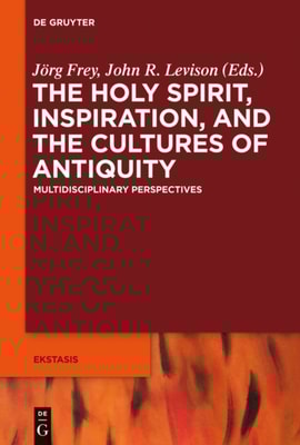 Holy Spirit, Inspiration, and the Cultures of Antiquity