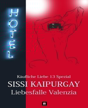 Käufliche Liebe 13 Spezial
