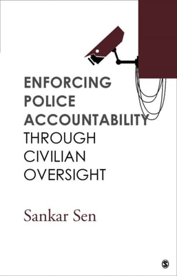 Enforcing Police Accountability through Civilian Oversight