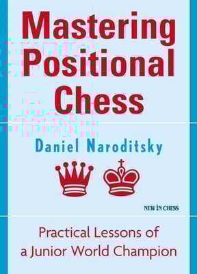 Mastering Positional Chess