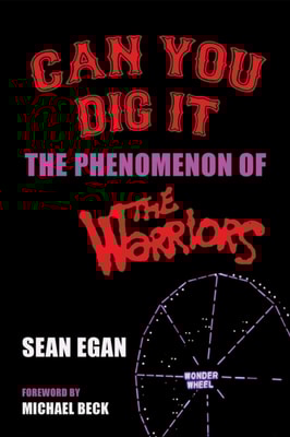 Can You Dig It: The Phenomenon of The Warriors