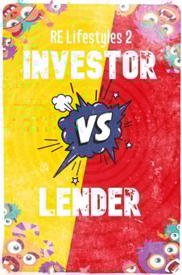 Real Estate Lifestyles 2: Investor vs. Lender