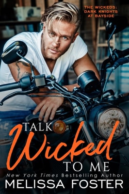 Talk Wicked to Me (The Wickeds: Dark Knights at Bayside Book 6)