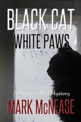 Black Cat White Paws: A Maggie Dahl Mystery