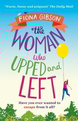Woman Who Upped and Left