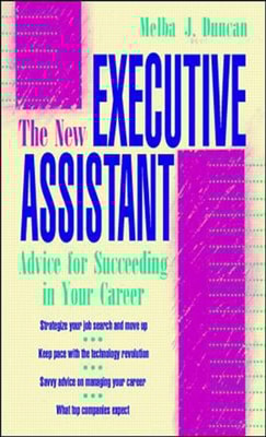 New Executive Assistant: Advice for Succeeding in Your Career