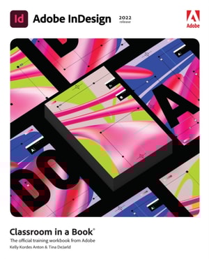 Adobe InDesign Classroom in a Book (2022 release)