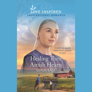 Healing Their Amish Hearts