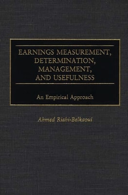 Earnings Measurement, Determination, Management, and Usefulness